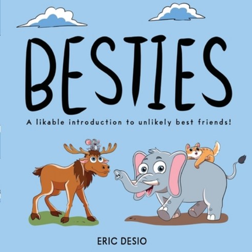 (영문도서) Besties: A Likable Introduction to Unlikely Best Friends ...
