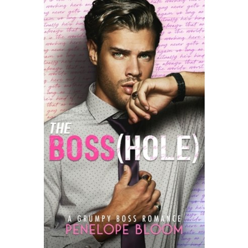 (영문도서) The Boss(hole): An Enemies To Lovers Romance Paperback, Independently Published, English, 9798539771065