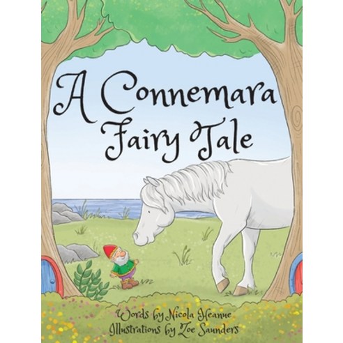 A Connemara Fairy Tale Hardcover, Nicola Heanue