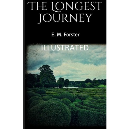 The Longest Journey Illustrated Paperback, Independently Published