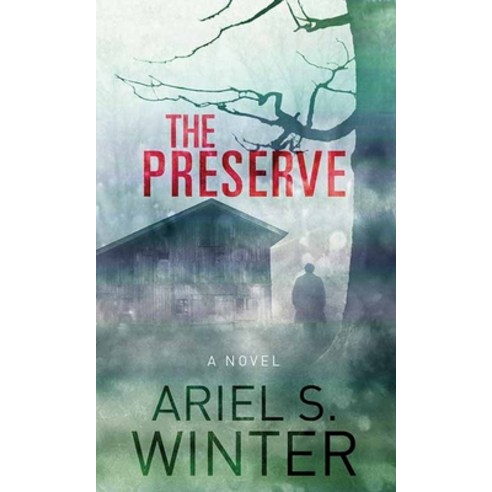 The Preserve Library Binding, Sterling Mystery Series, English, 9781643588018