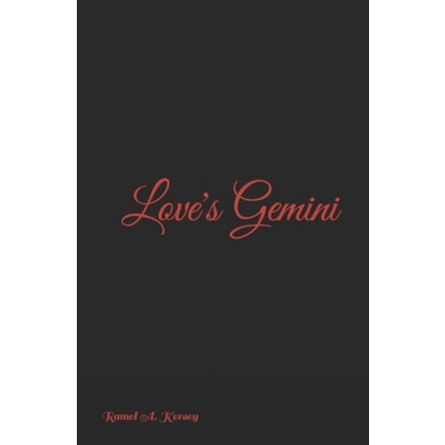 Love''s Gemini Paperback, Independently Published