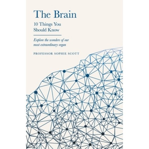 (영문도서) The Brain: 10 Things You Should Know: 10 Things You Should Know Hardcover, Seven Dials, English, 9781399602921