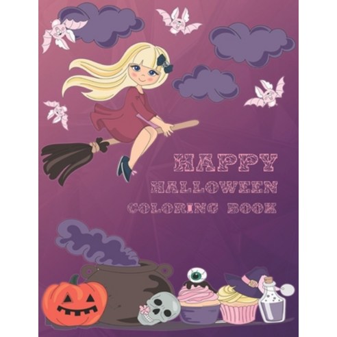 HAPPY HALLOWEEN Coloring Book: A Gorgeous Halloween Activity Book For Child. Let your kids creativit... Paperback, Independently Published, English, 9798695331523