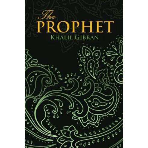 THE PROPHET (Wisehouse Classics Edition) Paperback, Wisehouse Classics