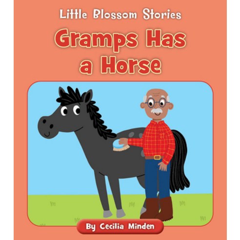 (영문도서) Gramps Has a Horse Paperback, Cherry Blossom Press, English, 9781534187993