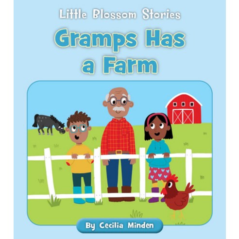 (영문도서) Gramps Has a Farm Paperback, Cherry Blossom Press, English, 9781534187962