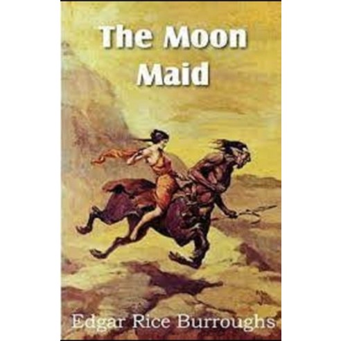 (영문도서) The Moon Maid Illustrated Paperback, Independently Published, English, 9798516660092
