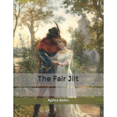 The Fair Jilt Paperback, Independently Published, English, 9798604907801