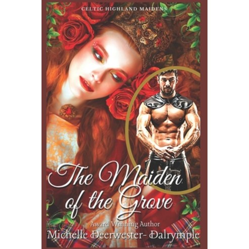 (영문도서) The Maiden of the Grove: An Exciting Ancient Scottish Highland Romance Paperback, Independently Published, English, 9798566012827