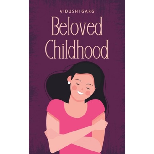 (영문도서) Beloved Childhood Paperback, Becomeshakeaspeare.com, English, 9789388081887