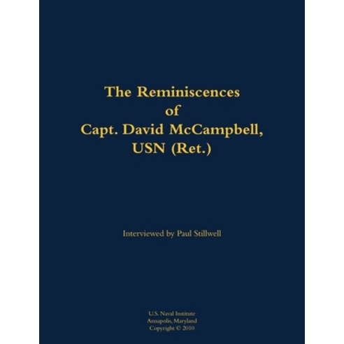 (영문도서) Reminiscences of Capt. David McCampbell USN (Ret.) Paperback, US Naval Institute Press, English, 9781682699829