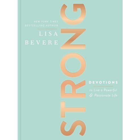 (영문도서) Strong: Devotions to Live a Powerful and Passionate Life Hardcover, Thomas Nelson, English, 9781400213139