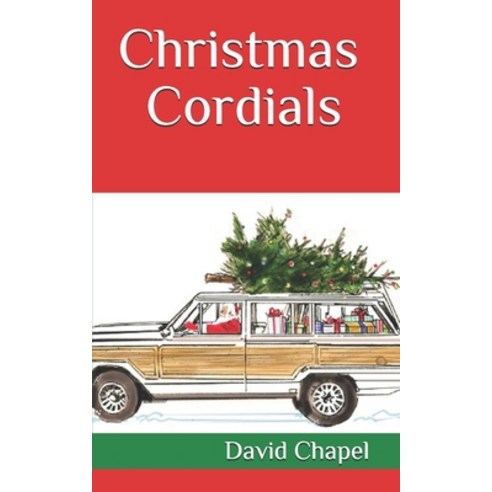 Christmas Cordials Paperback, Independently Published, English, 9798556414501