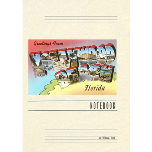 (영문도서) Vintage Lined Notebook Greetings from Hollywood Beach Florida Paperback, Found Image Press, English, 9798385409983