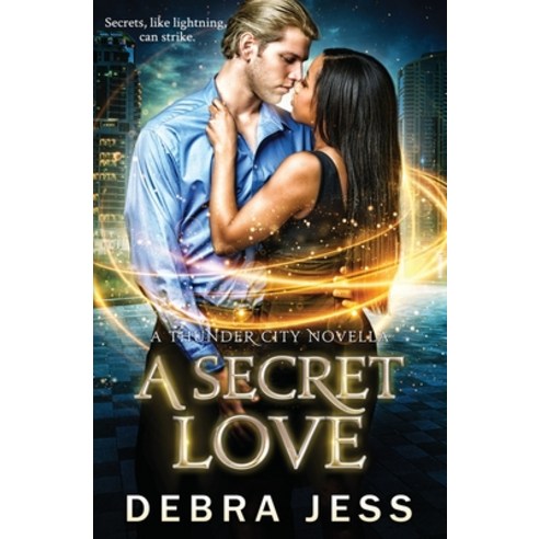 (영문도서) A Secret Love: Superhero Romance "Secret" Series (Book 2) Paperback, Debra Jess, Corp., English, 9781733115001
