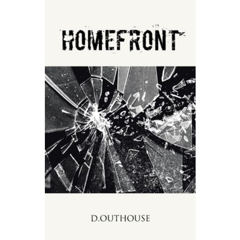 (영문도서) Homefront Hardcover, Authorhouse, English, 9781665557160