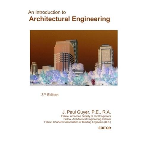 An Introduction to Architectural Engineering Paperback, Independently Published