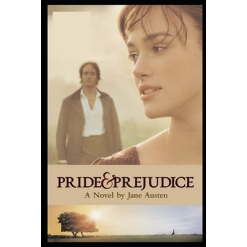 (영문도서) Pride and Prejudice by Jane Austen: A Classic illustrated EditionJane Austen Paperback, Independently Published, English, 9798512742594