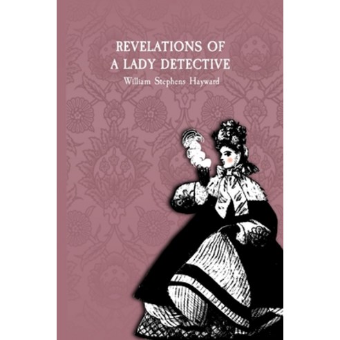 (영문도서) Revelations of a Lady Detective Paperback, Independently Published, English, 9798392774623