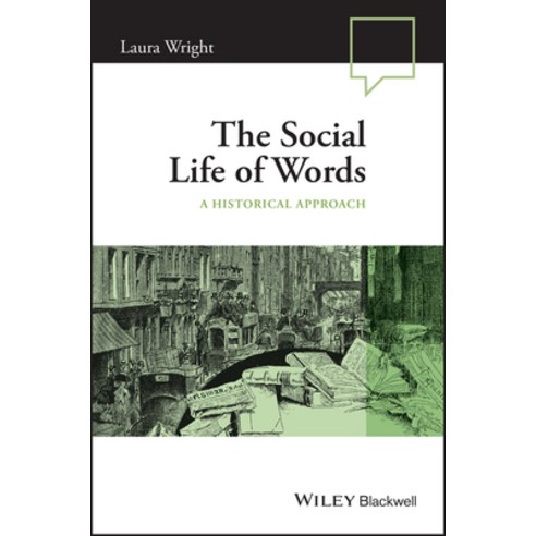 (영문도서) The Social Life of Words: A Historical Approach Paperback, Wiley-Blackwell, English, 9781119881032