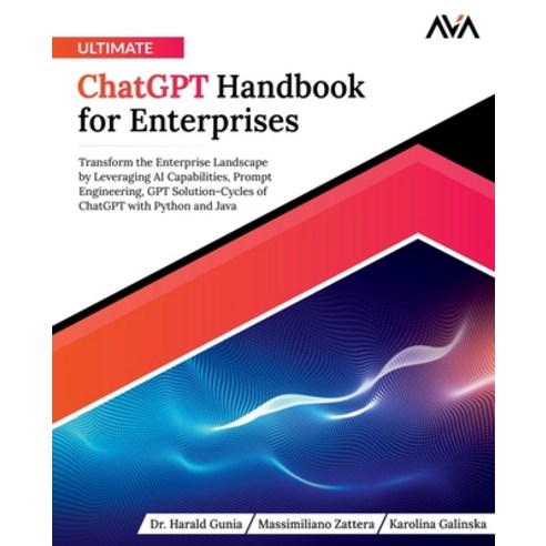 (영문도서) Ultimate ChatGPT Handbook for Enterprises Paperback, Orange Education Pvt Ltd, English, 9788119416417