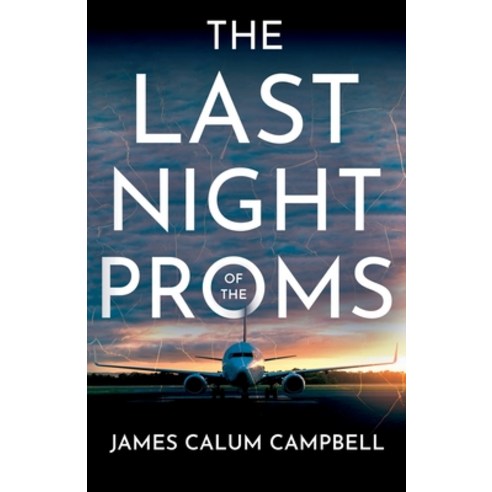 (영문도서) The Last Night of The Proms Paperback, Troubador Publishing, English, 9781805143116