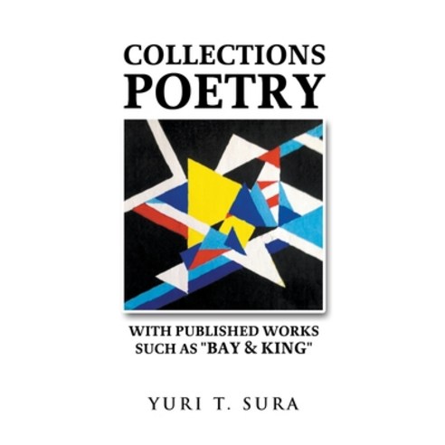 (영문도서) Collections Poetry Paperback, Writers Republic LLC, English, 9781637286029
