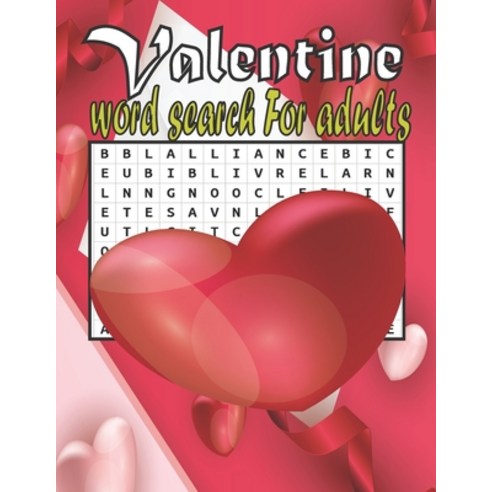 Valentine Word search for adults: Large Print Word Find Puzzles for Seniors Adults and Teens best ... Paperback, Independently Published, English, 9798594655928