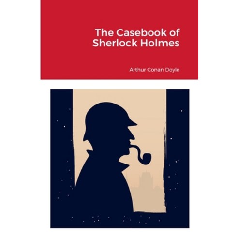 (영문도서) The Casebook of Sherlock Holmes: null Paperback, Lulu.com, English, 9781312760639