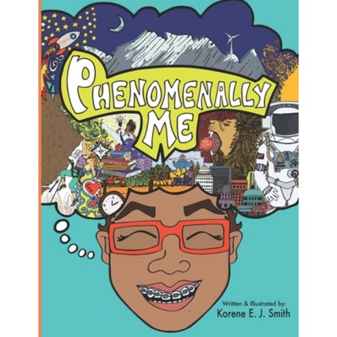 Phenomenally Me Paperback, Korene E. J. Smith, English, 9780998326313