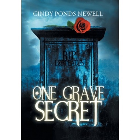 (영문도서) One Grave Secret Hardcover, Aspire Publishing Hub, LLC, English, 9798896830207