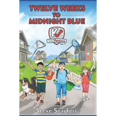 KidVenture: Twelve Weeks To Midnight Blue Paperback, Independently Published, English, 9781672411417