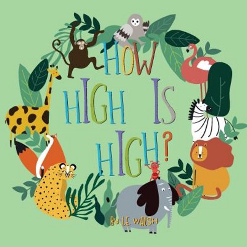 (영문도서) How High is High?/What''s so Great ''bout Water? Paperback, Thirteen Stories Publishing, English, 9781733754323
