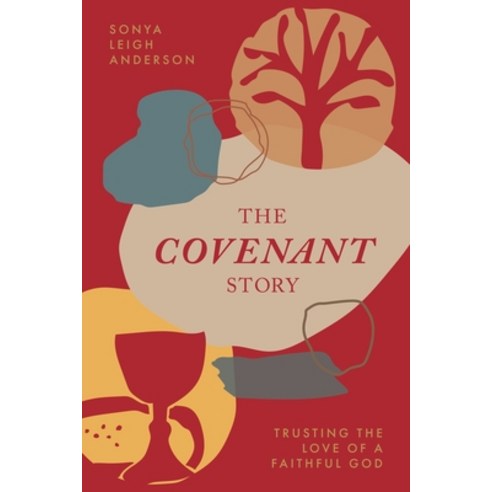 (영문도서) The Covenant Story Paperback, Redemption Press, English, 9781646455416