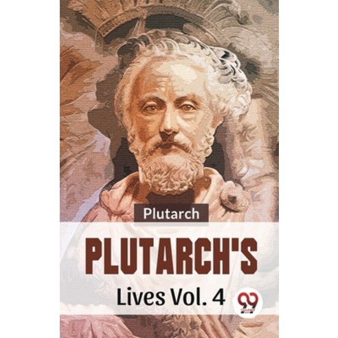 (영문도서) Plutarch''S Lives Vol .4 Paperback, Double 9 Books, English, 9789358591941