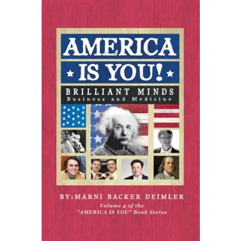 America Is You!: Brilliant Minds Paperback, Independently Published, English, 9798561914393