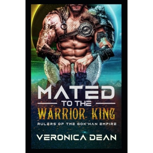 Mated to the Warrior King: An Alien Breeder Romance Paperback, Independently Published, English, 9798738012549