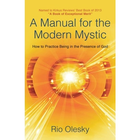 (영문도서) A Manual for the Modern Mystic: How to Practice Being in the Presence of God Paperback, Arpress, English, 9798893562484