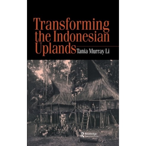 (영문도서) Transforming the Indonesian Uplands Hardcover, Routledge, English, 9789057024009