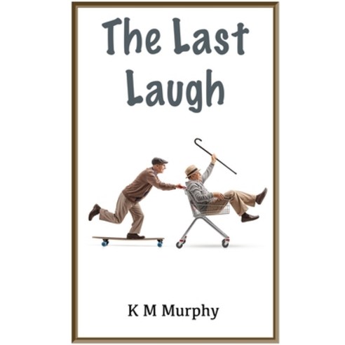 The Last Laugh Paperback, FeedARead.com