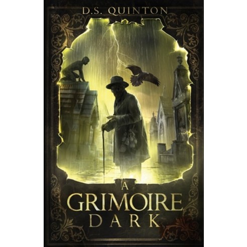 A Grimoire Dark Paperback, D.S. Quinton, English, 9781732772335