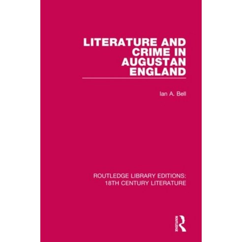 (영문도서) Literature and Crime in Augustan England Paperback, Routledge, English, 9780367818951