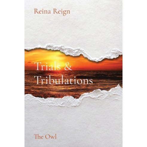 Trials & Tribulations: The Owl Paperback, Leah Bailey