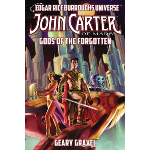 (영문도서) John Carter of Mars: Gods of the Forgotten (Edgar Rice Burroughs Universe) Paperback, Edgar Rice Burroughs, Inc., English, 9781945462337
