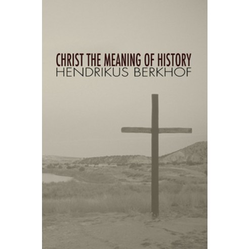 (영문도서) Christ the Meaning of History Paperback, Wipf & Stock Publishers, English, 9781592446384