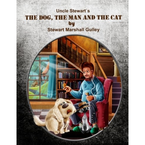 The Dog The Man and The Cat Paperback, Gulley Institute of Creativ..., English, 9781928561170