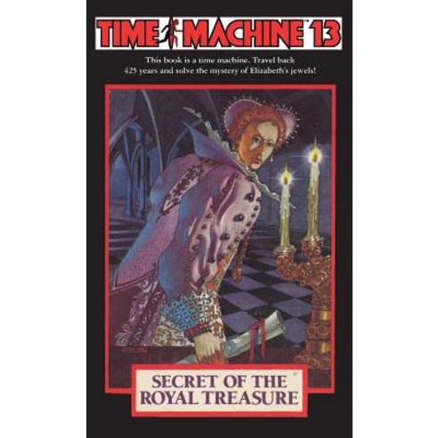 Time Machine 13: The Secret of the Royal Treasure Paperback, Ibooks for Young Readers