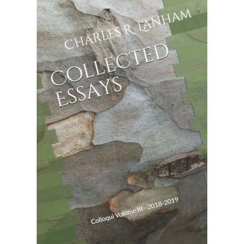 (영문도서) Collected Essays: Colloqui Volume III - 2018-2019 Paperback, Deacon''s Corner Publishing, English, 9781735645421