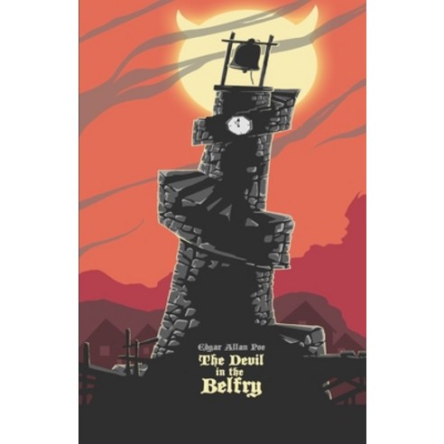 The Devil in the Belfry Illustrated Paperback, Independently Published, English, 9798731515917